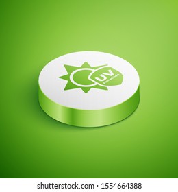 Isometric UV protection icon isolated on green background. Sun and shield. Ultra violet rays radiation. SPF sun sign. White circle button. Vector Illustration