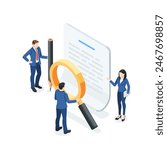 isometric vector business people with a pencil and a magnifying glass stand near a paper document, in color on a white background, study a document or contract