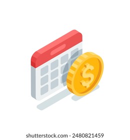 isometric vector calendar and coin with dollar icon, in color on white background, pay date or regular bill payment