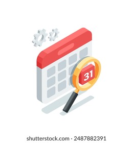 isometric vector calendar and magnifying glass with number 31, in color on white background, special date or appointed due date