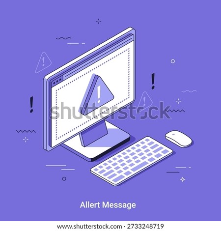 Isometric Vector illustration with Alert message sign on desktop monitor isometric vector. Computer error or internet security warning. Data protection and cyber safety concept.