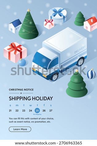 Isometric vector illustration of Christmas Shipping Holiday notice featuring a delivery truck, gift boxes, and miniature village in blue tones.