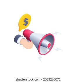 Isometric Vector Illustration Isolated On White Background, Male Hand Holding Loudspeaker And Dollar Sign In Text Bubble, Money Message