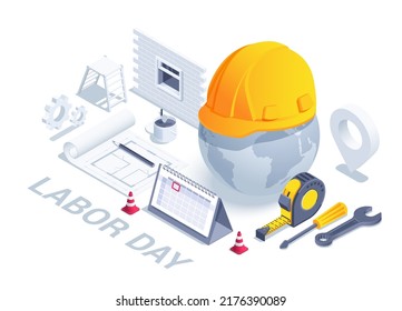 isometric vector illustration isolated on white background, construction hard hat on globe next to calendar and tools, labor day or builder's day