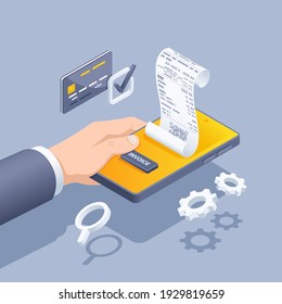 isometric vector illustration on a gray background, a man in a business suit holds a smartphone on the screen of which there is a receipt and a button with the inscription invoice