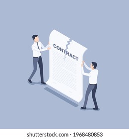 Isometric Vector Illustration On Gray Background, Two Men In Business Clothes Are Tearing A Sheet Of Paper With A Contract, Breaking A Contract