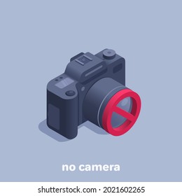 isometric vector illustration on gray background, camera icon and prohibition sign, no camera