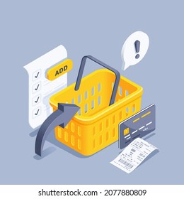 isometric vector illustration on gray background, yellow shopping cart and shopping list with button, arrow and text bubble and bank card with payment check, online shopping