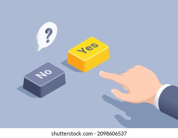 isometric vector illustration on a gray background, the hand of a man in a business suit reaches for the buttons with the words yes and no and a question mark in a text bubble, make a choice