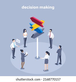 isometric vector illustration on a gray background, people in business clothes standing near the direction sign, making a decision or discussing the way of business development