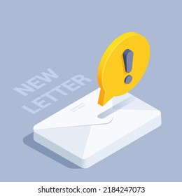 Isometric Vector Illustration On Gray Background, New Letter, White Closed Envelope And Yellow Text Bubble With Exclamation Mark