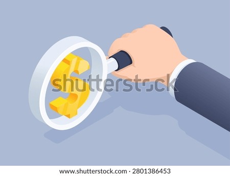 isometric vector illustration on gray background, the hand of a man in a business suit holds a magnifying glass with a dollar sign, search and increase money