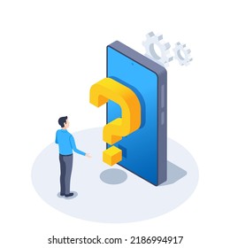 Isometric Vector Illustration On A White Background, A Man Stands In Front Of A Smartphone Screen On Which There Is A Big Question Mark, Help Or Problem