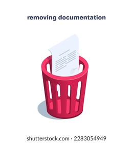 isometric vector illustration on a white background, a red trash can and a paper document thrown into it, removing unnecessary documentation