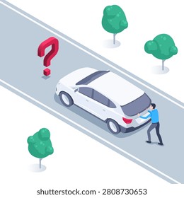 isometric vector illustration on a white background, a man on the road pushing a car and a question mark, ran out of gasoline or a breakdown on the road