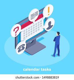 isometric vector image on a blue background, a man in a business suit stands near a computer monitor and looks at a calendar with tasks, a working garfik