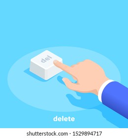 Isometric Vector Image On A Blue Background, A Man In Business Clothes Presses The Delete Button