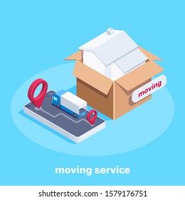 Isometric Vector Image On A Blue Background, A House In A Box And A Truck On A Smartphone Screen, Moving And Transportation Service