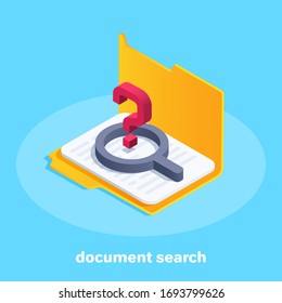 isometric vector image on a blue background, an open folder with a document and a magnifier with a question mark, search for a document in the database