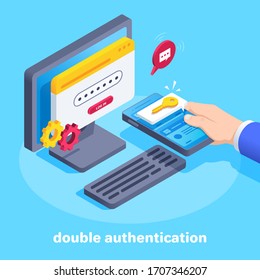 isometric vector image on a blue background, a male hand holds a smartphone with a message and a monitor with an authorization window, double authorization