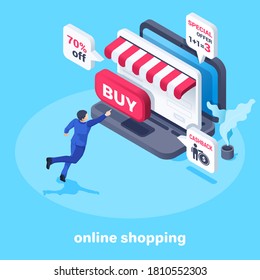 Isometric Vector Image On A Blue Background, A Laptop With An Online Store Page And A Big Red Buy Button, A Man In A Business Suit Makes Online Purchases For A Promotion