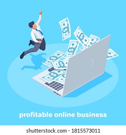 isometric vector image on a blue background, a man in business clothes rejoices at a large amount of money flying out from the laptop screen, profitable online business