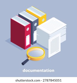 isometric vector image on a gray background, business concept, a stack of working papers and folders with documentation and a magnifying glass lies next to it