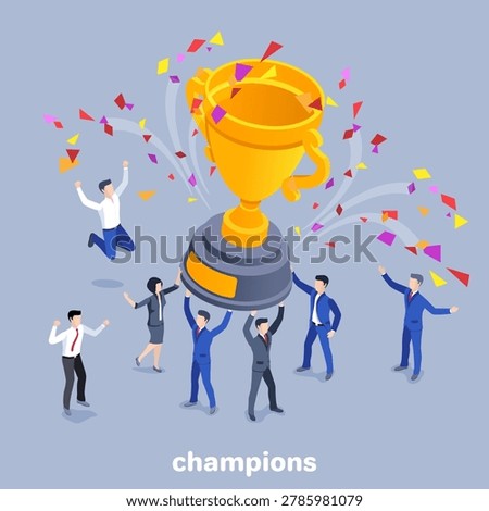 isometric vector image on a gray background, people in business suits are holding a big cup, the joy of winning a competition, teamwork