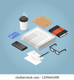 Isometric vector morning newspaper illustration. Daily news paper, glasses for reading, phone, envelopes, organiser, credit card and hot morning coffee. Modern business lifestyle concept.