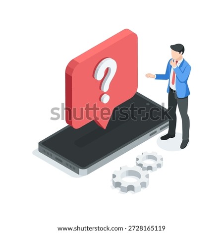 Isometric vector pensive man standing near smartphone screen and text bubble with question mark, in color on white background, non-working smartphone or OS glitch