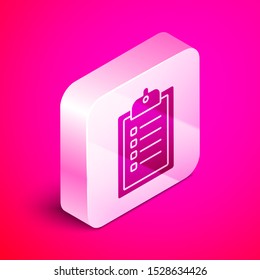 Isometric Verification of delivery list clipboard icon isolated on pink background. Silver square button. Vector Illustration