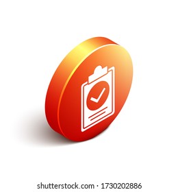 Verificación isométrica del icono del portapapeles de la lista de entrega aislado en fondo blanco. Botón de círculo naranja. Ilustración vectorial