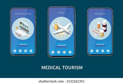Isometric vertical mobile website templates set with medical tourism symbols country choice flight medication isolated 3d vector illustration