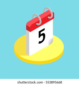 Isometric view on calendar with number 5.