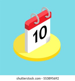 Isometric view on calendar with number 10.