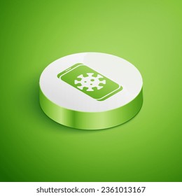 Isometric Virus statistics on mobile icon isolated on green background. Corona virus 2019-nCoV. Bacteria and germs, cell cancer, microbe, fungi. White circle button. Vector