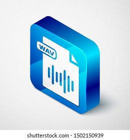 Isometric WAV file document. Download wav button icon isolated on white background. WAV waveform audio file format for digital audio riff files. Blue square button. Vector Illustration