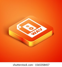 Isometric WAV file document. Download wav button icon isolated on orange background. WAV waveform audio file format for digital audio riff files.  Vector Illustration