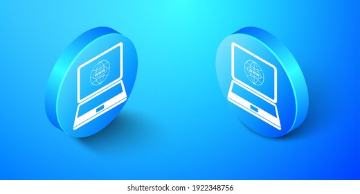 Isometrische Website auf Laptop-Bildschirm Symbol einzeln auf blauem Hintergrund. Globe auf Bildschirm des Laptop-Symbol. Weltweites Web-Symbol. Blauer Kreis-Knopf. Vektorgrafik.