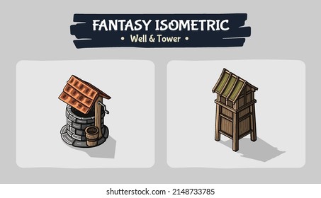 Isometric Well and Tower Fantasy game assets - Vector Illustration