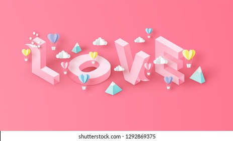 Isometric word design of love decorated with heart shape hot air balloon, mountain and cloud. Graphic design for Valentine’s day. paper cut and craft style. vector, illustration.