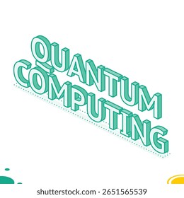Palavras isométricas Computação Quântica. Tecnologia avançada, futuro poder computacional e soluções inovadoras com a mecânica quântica. Ilustração vetorial.