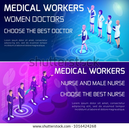 Isometry is a vivid concept of the use of types of medical workers, doctors, surgeons, nurse, colorfully designed advertising banners