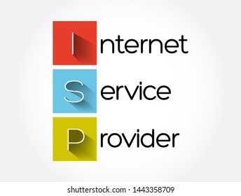 ISP - Internet Service Provider acronym, technology concept background