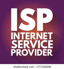 ISP - Internet Service Provider acronym, technology concept background