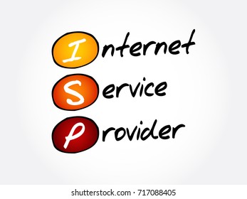 ISP - Internet Service Provider, acronym technology concept background