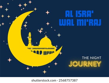 Isra' Mi' raj template design. Isra' Mi' raj are the two parts of a Night Journey that Muslims believe the Islamic prophet Muhammad took during a single night.