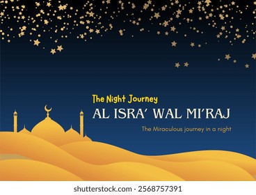 Isra' Mi' raj template design. Isra' Mi' raj are the two parts of a Night Journey that Muslims believe the Islamic prophet Muhammad took during a single night.