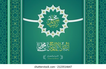 Isra Mi'raj arabic calligraphy islamic greeting banner background with geoemtric pattern. Translation of text : Two nights journey