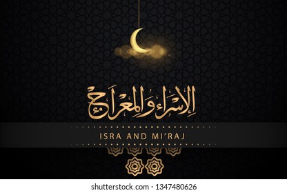 Isra and mi'raj arabic calligraphy - mean; two parts of Prophet Muhammad's Night Journey, can use for, landing page, template, ui, web, mobile app, poster, banner, flyer, background